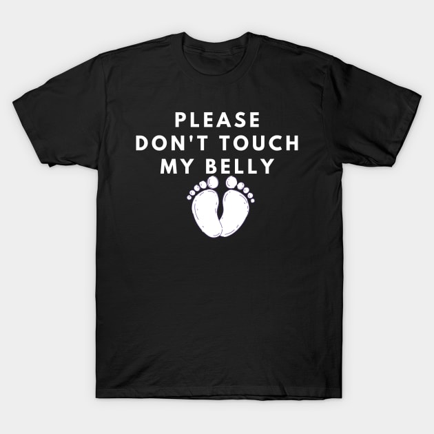please don't touch my belly T-Shirt by manandi1